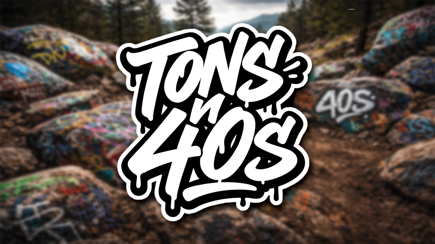 Tons N 40s Sticker
